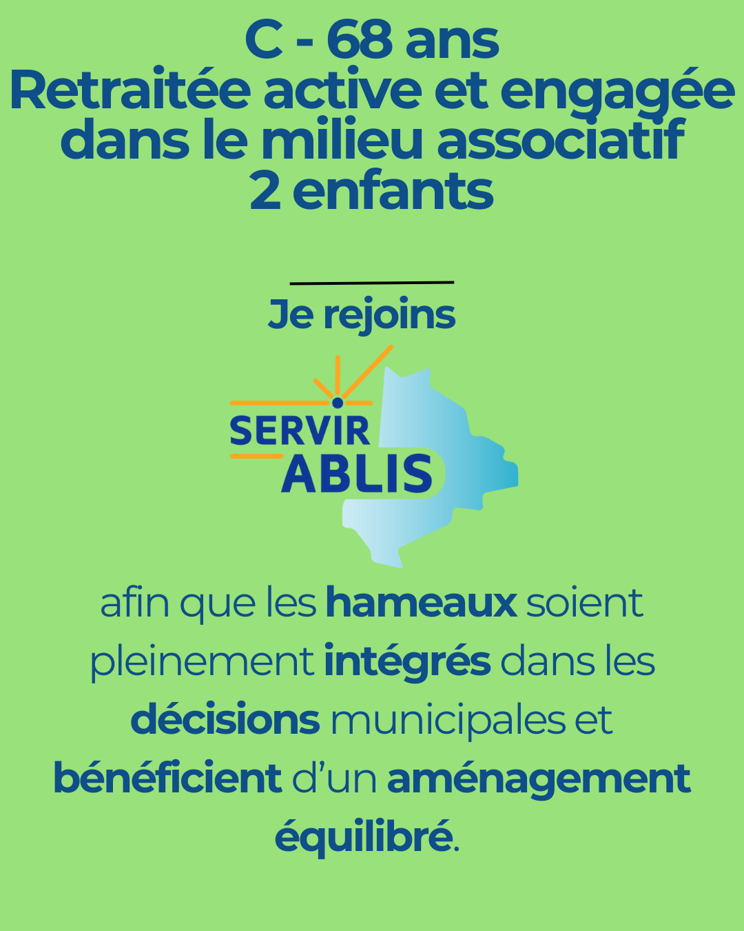 C - 68 ans Retraitée pour servir Ablis